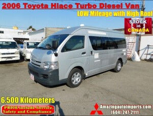 2006 Toyota Hiace Turbo Diesel Van High Roof, Bubble Top 6,800 km